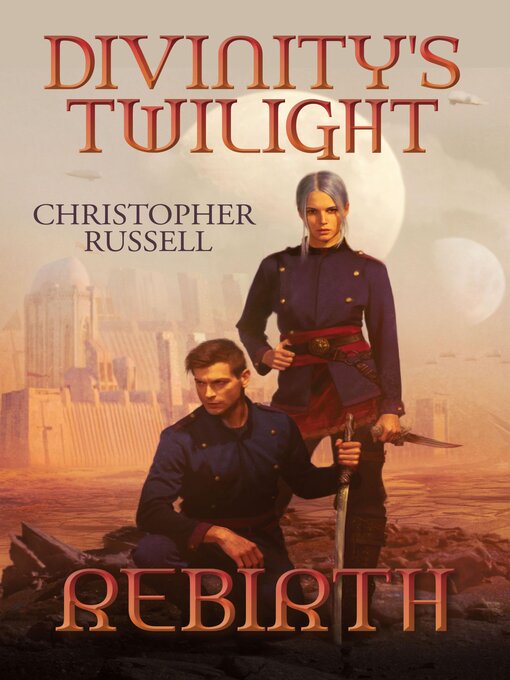 Title details for Divinity's Twilight by Christopher Russell - Available